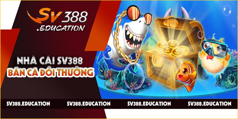 Bắn Cá SV388 - Khám Phá Đại Dương Sống Động Trực Tuyến